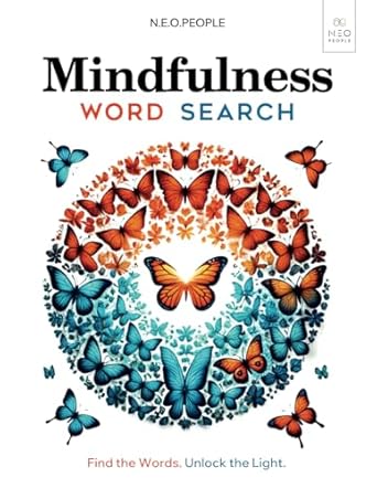 Amazon com: Mindfulness Word Search Puzzle Book For Adults And Anyone Amazon com: Mindfulness Word Search Puzzle Book For Adults And Anyone