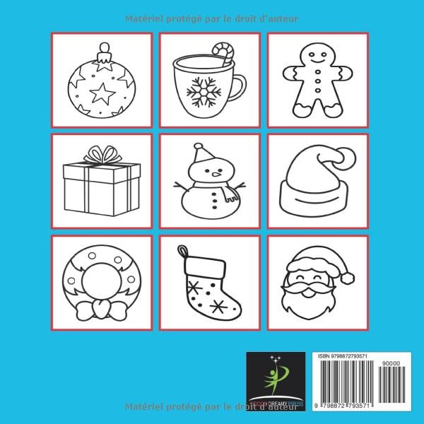 Livre de Coloriage pour Les Tout-Petits Noël: Le Parfait Bas de Noël et Le Livre d'Activités Festif pour Les Petites Mains | Un Cadeau de Noël Amusant et Educatif pour Les Tout-Petits. Broché – 23 décembre 2023 – Image 3