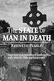 The State of Man in Death