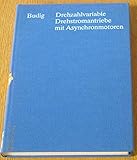  Drehzahlvariable Drehstromantriebe mit Asynchronmotoren