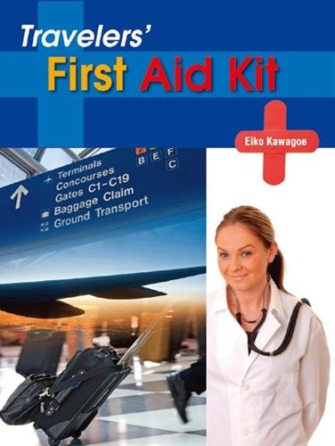 Travelers’ First Aid Kit：Student Book/川越栄子