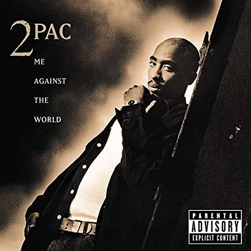 Album Art for Me Against The World by 2PAC