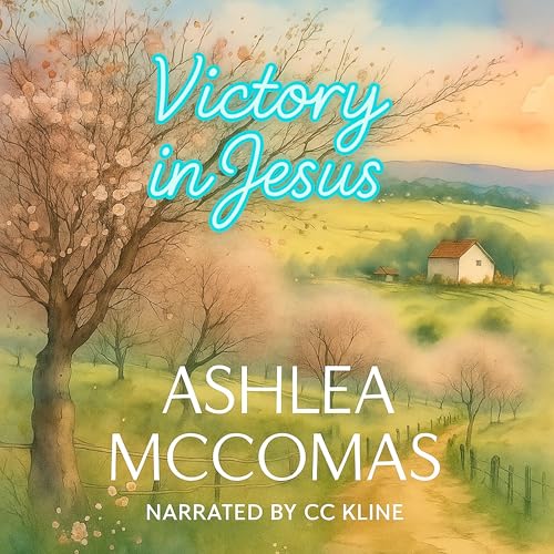 Victory in Jesus Audiolibro Por Ashlea McComas arte de portada