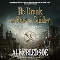 He Drank, and Saw the Spider Titelbild