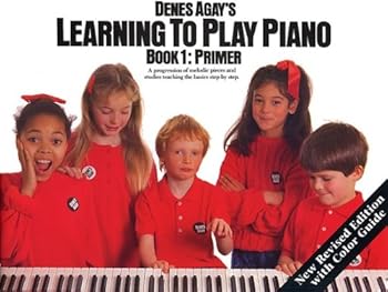Denes Agay's Learning to Play Piano Book 1 - Primer