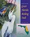 Guide to the Great Florida Birding Trail: East Section