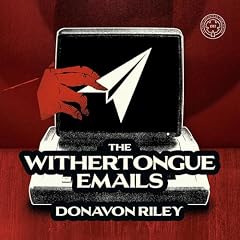 The Withertongue Emails Audiobook By Donavon Riley cover art
