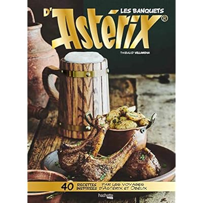 Les banquets d'Ast&eacute;rix