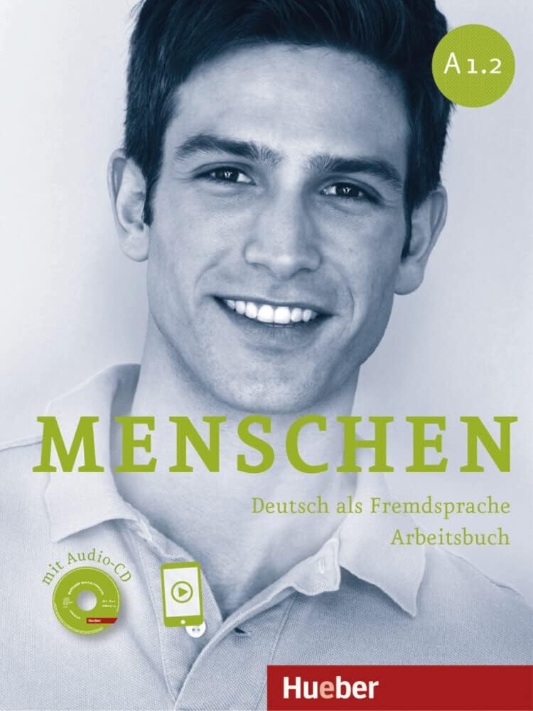 HUEBER VERLAG GMBH & CO. KG Menschen sechsbandige Ausgabe: Arbeitsbuch A1.2 mit Audio-CD