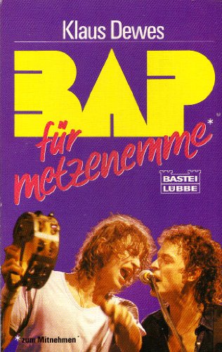 BAP für Metzenemme (Sachbuch. Bastei Lübbe Taschenbücher)