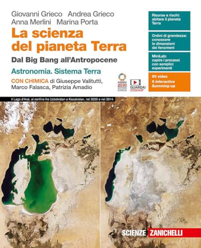 9788808489586 La scienza del pianeta Terra. Dal Big Bang all'Antropocene. Con Astronomia, Sistema Terra, Chimica. Per le Scuole superiori. Con Contenuto digitale (fornito elettronicamente)