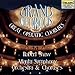 Grand & Glorious: Great Operatic Choruses