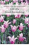 Life of a Good-for-Nothing (Hesperus Classics)