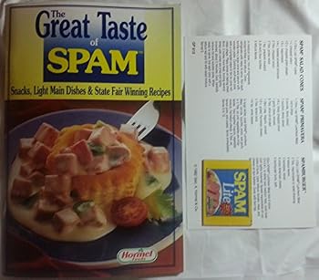 Paperback The Great Taste of Spam: Snacks, Light Main Dishes & State Fair Winning Recipes Book