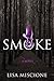 Smoke (Lydia Strong Novels)
