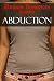 Abduction (Tentacles, Sensory Deprivation, Aliens) (Human Resources Book 1)