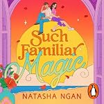 Cover of Such Familiar Magic
