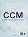 CCM Certification Accelerator: Rapid Review Mastery with Core Competency Focus + 900 Q&As with Detailed Explanations (6 Full-Length Exams)