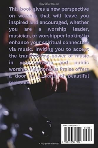Harmonious Praise: Unleashing Divine Melodies in Contemporary worship