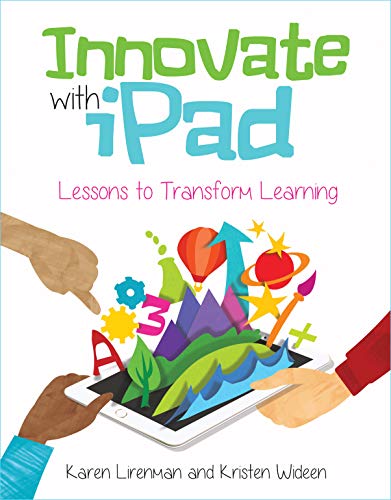 Innovate with iPad: Lessons to Transform Learning