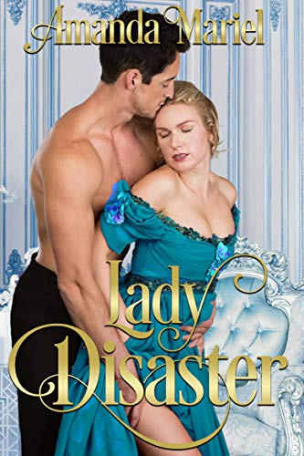Amanda Mariel - A rogue kiss 02. Lady Disaster (2020)