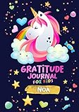  Gratitude Journal for Kids Noa: A Unicorn Journal to Teach Children to Practice Gratitude and Mindfulness / Personalised Children’s book