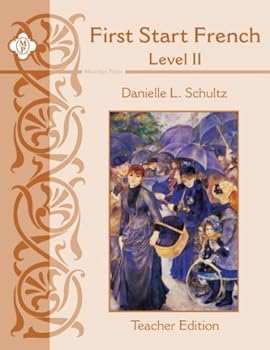 First Start French II, Teacher Edition