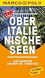 MARCO POLO Reiseführer Oberitalienische Seen, Lago Maggiore, Luganer See, Comer: Reisen mit Insider-Tipps. Inkl. kostenloser Touren-App und Event&News (MARCO POLO Reiseführer E-Book)
