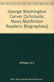 Paperback Scholastic News Nonfiction Readers®-Biographies: George Washington Carver Book