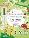 Lo zoo. Ediz. a colori. Con gadget