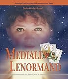 Mediales Lenormand: Sofortige Entscheidungshilfe mit nur einer Karte - Dietlind Herlert-Schaaf 