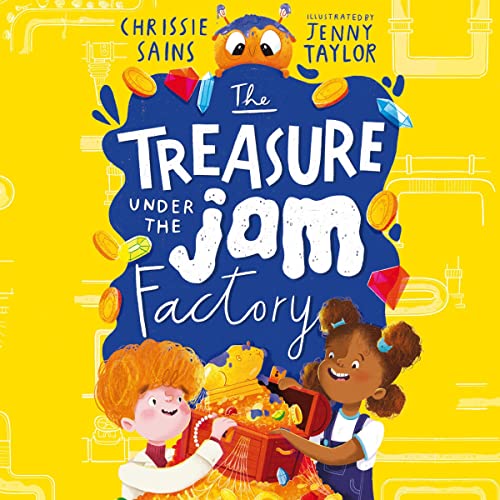 The Treasure Under the Jam Factory by Chrissie Sains episode artwork
