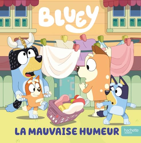 Bluey - La mauvaise humeur: Album d'histoire