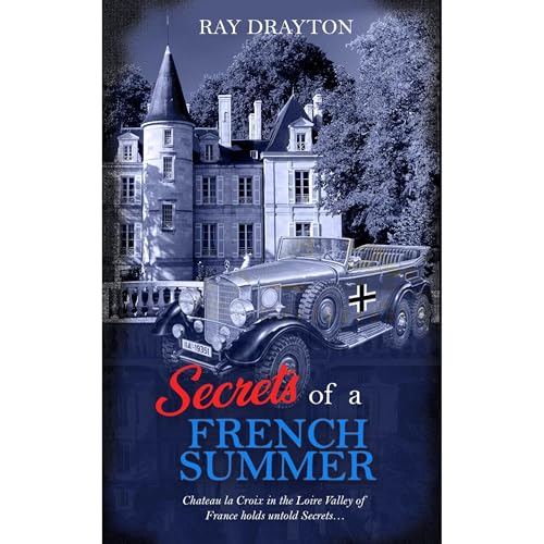 SECRETS of a FRENCH SUMMER Audiolibro Por Ray Drayton arte de portada
