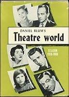 Daniel Blum's Theatre World, Season 1959-1960 B000W0PUCG Book Cover