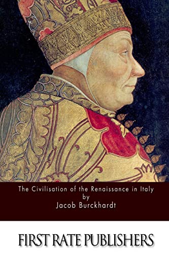 The Civilisation of the Renaissance in Italy 1511545720 Book Cover