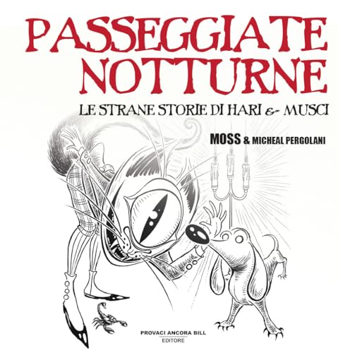 Passeggiate notturne. Le strane storie di Hari e Musci (Sampei)