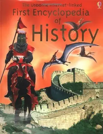 Usborne Internet Linked First Encyclopedia History