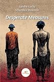  Desperate Measures (Build Universes)