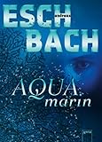 Photo Gallery aquamarin (1) (aquamarin-trilogie) (german edition)