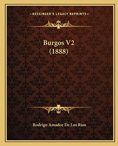 Burgos V2 (1888) (Spanish Edition)