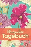  Blutzucker Tagebuch: Für Diabetiker, 53 Wochen