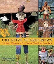 Creative Scarecrows: 35 Fun Figures for Your Yard & Garden