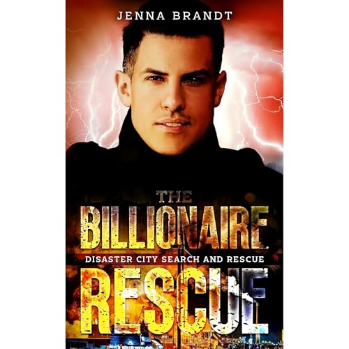 The Billionaire Rescue Audiolibro Por Jenna Brandt arte de portada