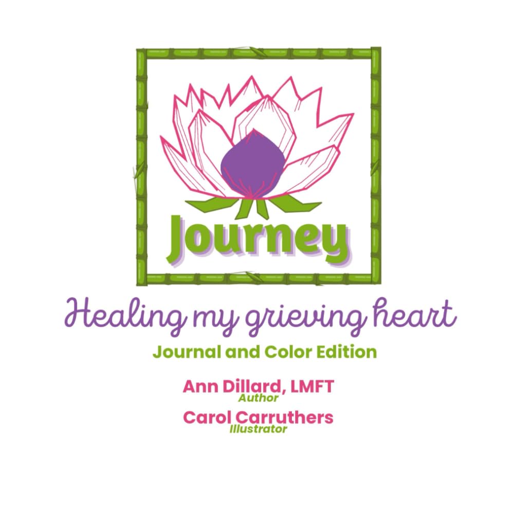Healing My Grieving Heart: A Guided Grief Journal and Coloring Book