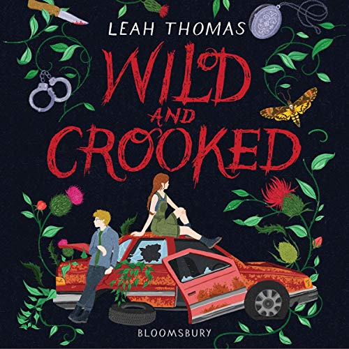 Wild and Crooked by Leah Thomas episode artwork