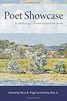 Poet Showcase: An Anthology of New Hampshire Poets 1939449111 Book Cover