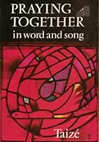 Praying Together in Word and Song 0264671678 Book Cover