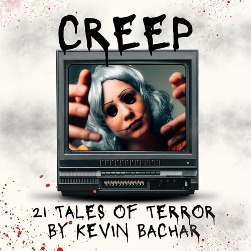 CREEP: 21 Tales of Terror (By Kevin Bachar) episode artwork