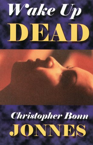 Wake Up Dead 0966452054 Book Cover